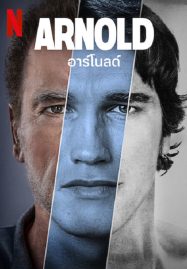 ดูหนังออนไลน์ฟรี Arnold (2023) อาร์โนลด์