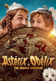 ดูหนังออนไลน์ Asterix & Obelix The Middle Kingdom (2023) แอสเตอริกซ์ และ โอเบลิกซ์ กับอาณาจักรมังกร