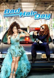 ดูหนังออนไลน์ฟรี Bad Hair Day (2015)