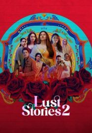 ดูหนังออนไลน์ฟรี Lust Stories 2 (2023) เรื่องรัก เรื่องใคร่ 2