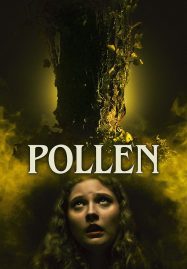 ดูหนังออนไลน์ Pollen (2023)