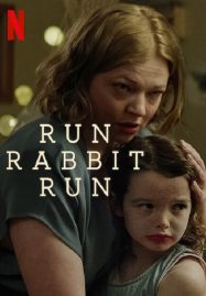 ดูหนังออนไลน์ Run Rabbit Run (2023)