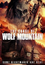 ดูหนังออนไลน์ฟรี The Curse of Wolf Mountain (2023)