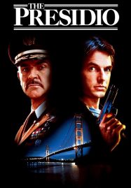 ดูหนังออนไลน์ The Presidio (1988) ใครแสบใครสั่ง