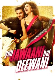 ดูหนังออนไลน์ฟรี Yeh Jawaani Hai Deewani (2013) ทริปซ่าท้าหัวใจ