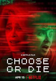 ดูหนังออนไลน์ Choose or Die (2022) เลือกหรือตาย