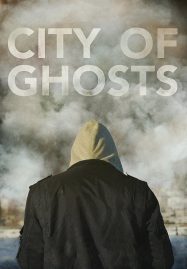 ดูหนังออนไลน์ฟรี City of Ghosts (2017)