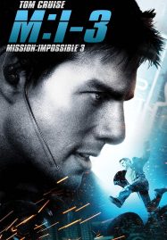 ดูหนังออนไลน์ Mission Impossible 3 (2006) มิชชั่น อิมพอสซิเบิ้ล ฝ่าปฏิบัติการสะท้านโลก 3