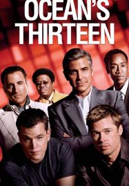 ดูหนังออนไลน์ Ocean’s Thirteen (2007) โอเชียน 13 เซียนปล้นเหนือเมฆ