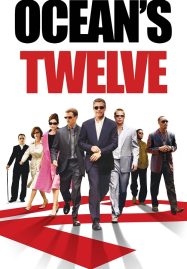 ดูหนังออนไลน์ฟรี Ocean’s Twelve (2004) โอเชี่ยนส ทเวลฟ์ 12 มงกุฏ ปล้นสุดโลก