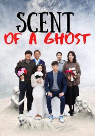 ดูหนังออนไลน์ฟรี Scent Of Ghost (2019) ห้องนี้มีผีหรอ