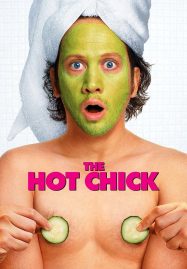 ดูหนังออนไลน์ฟรี The Hot Chick (2002) ว้าย!…สาวฮ็อตกลายเป็นนายเห่ย