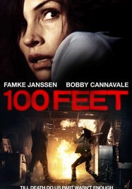 ดูหนังออนไลน์ 100 Feet (2008) 100 ฟุต เขตผีกระชากวิญญาณ