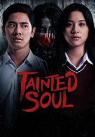 ดูหนังออนไลน์ฟรี Tainted Soul (2022)