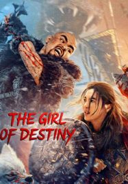 ดูหนังออนไลน์ The Girl Of Destiny (2023)