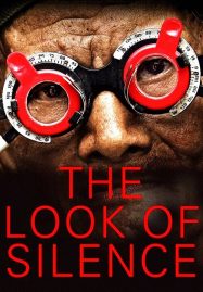 The Look of Silence ฆาตกรเผยกาย 2014