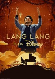 ดูหนังออนไลน์ Lang Lang Plays Disney (2023)