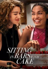 ดูหนังออนไลน์ฟรี Sitting in Bars with Cake (2023) สูตรเค้กสื่อรัก