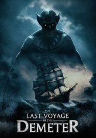ดูหนังออนไลน์ฟรี The Last Voyage of the Demeter (2023) การเดินทางครั้งสุดท้ายของเดอมิเทอร์