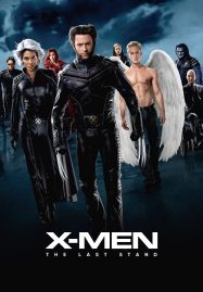 X-Men 3 The Last Stand เอ็กซ์-เม็น รวมพลังประจัญบาน 2006
