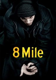 ดูหนังออนไลน์ 8 Mile (2002) ดวลแร็บสนั่นโลก