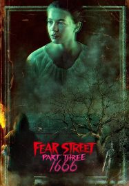 ดูหนังออนไลน์ฟรี Fear Street Part Three 1666 (2021) ถนนอาถรรพ์ ภาค 3 1666