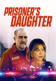 ดูหนังออนไลน์ฟรี Prisoner’s Daughter (2023)