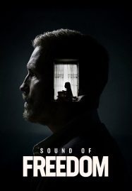 Sound of Freedom เสียงแห่งเสรีภาพ 2023