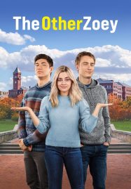ดูหนังออนไลน์ฟรี The Other Zoey (2023) โซอี้ที่รัก