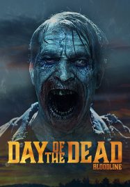 ดูหนังออนไลน์ฟรี Day Of The Dead Bloodline (2018) วันนรกเดือด มฤตยูซอมบี้สยอง