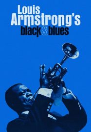 ดูหนังออนไลน์ฟรี Louis Armstrong’s Black & Blues (2022)