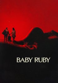 ดูหนังออนไลน์ Baby Ruby (2023)