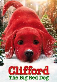 ดูหนังออนไลน์ฟรี Clifford the Big Red Dog (2021) คลิฟฟอร์ด หมายักษ์สีแดง