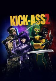 Kick-Ass 2 เกรียนโคตรมหาประลัย 2013 