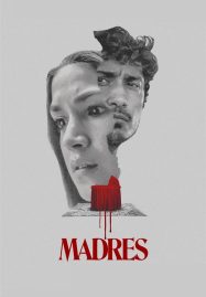 ดูหนังออนไลน์ฟรี Madres (2021) สามานย์