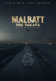 ดูหนังออนไลน์ฟรี Malbatt Misi Bakara (2023)