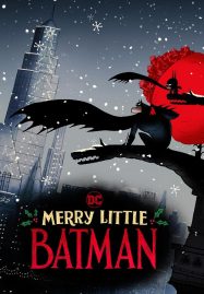 ดูหนังออนไลน์ Merry Little Batman (2023)