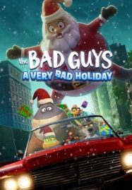 ดูหนังออนไลน์ The Bad Guys A Very Bad Holiday (2023) วายร้ายพันธุ์ดี ฉลองเทศกาลป่วน