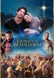 ดูหนังออนไลน์ฟรี Journey to Bethlehem (2023)