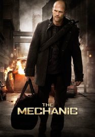 ดูหนังออนไลน์ The Mechanic (2011) โคตรเพชฌฆาตแค้นมหากาฬ