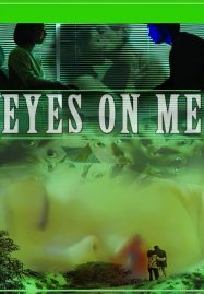 ดูหนังออนไลน์ฟรี Eyes on Me (1999)