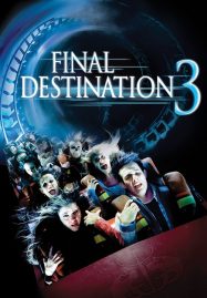 ดูหนังออนไลน์ฟรี Final Destination 3 (2006) ไฟนอล เดสติเนชั่น 3 โกงความตาย เย้ยความตาย