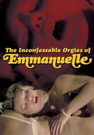 ดูหนังออนไลน์ฟรี The Inconfessable Orgies Of Emmanuelle (1982)