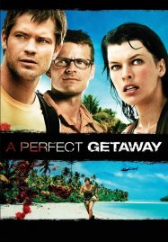 ดูหนังออนไลน์ฟรี A Perfect Getaway (2009) เกาะสวรรค์ขวัญผวา