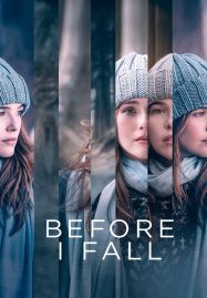 ดูหนังออนไลน์ Before I Fall (2017) ตื่นมา ทุกวัน ฉันตาย