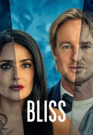 ดูหนังออนไลน์ Bliss (2021) สุขแท้สองโลก
