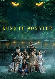 ดูหนังออนไลน์ฟรี Kung Fu Monster (2018) ยุทธจักรอสูรยักษ์สะท้านฟ้า