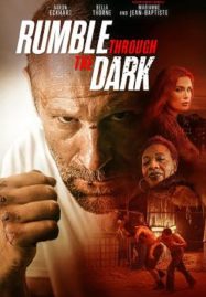 ดูหนังออนไลน์ฟรี Rumble Through the Dark (2023)