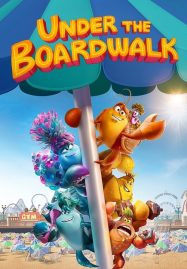 ดูหนังออนไลน์ฟรี Under the Boardwalk (2023)