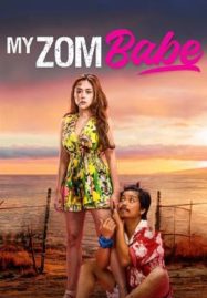 ดูหนังออนไลน์ฟรี My Zombabe (2024) ต่อให้เป็นซอมบี้… ก็จะรัก